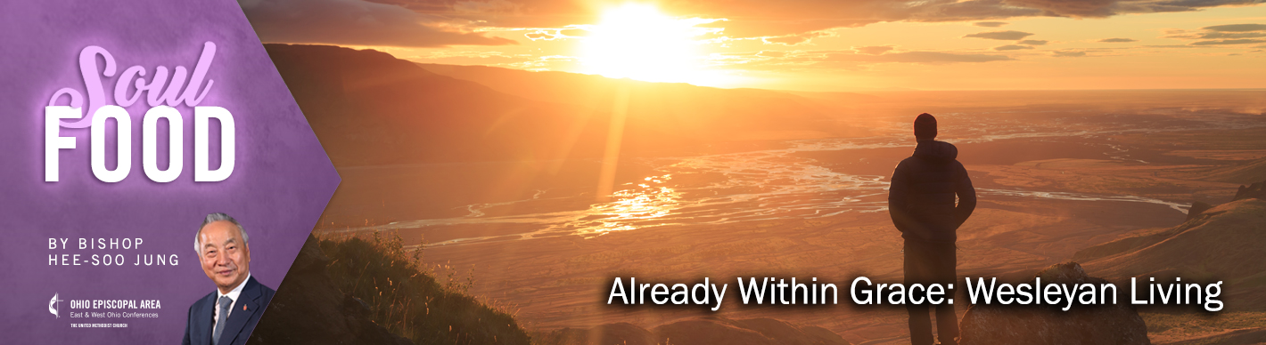 Already Within Grace: Wesleyan Living