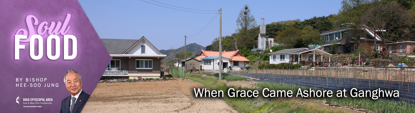 When Grace Came Ashore at Ganghwa